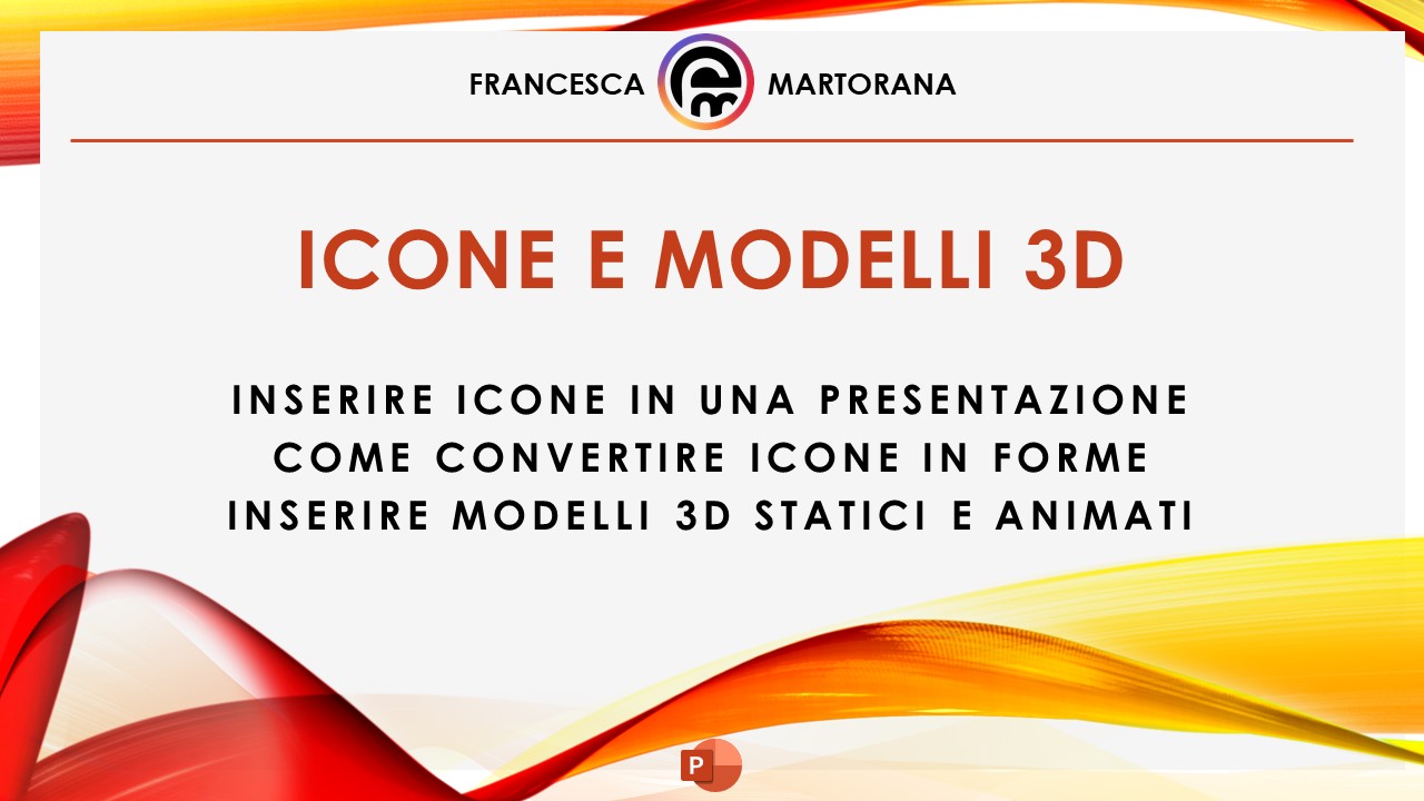 Icone e modelli 3D in PowerPoint